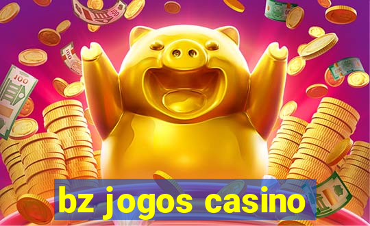 bz jogos casino